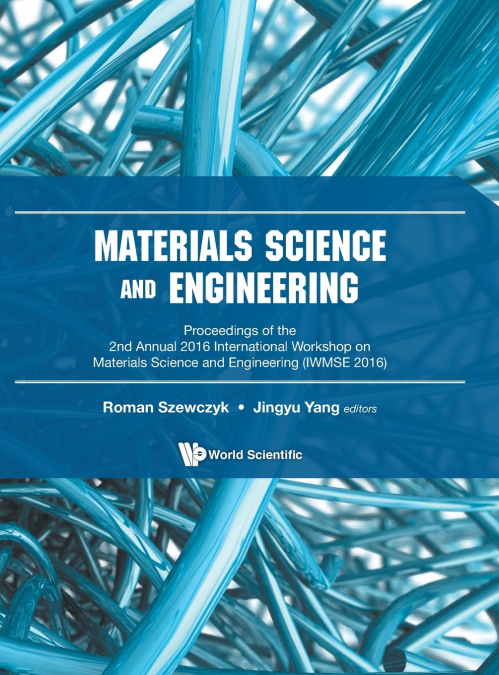 MATERIALS SCIENCE AND ENGINEERING (IWMSE 2016)