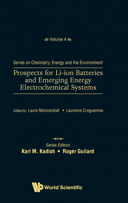 PROSPECTS LI-ION BATTERIES & EMERGING ENERGY ELECTROCHEM SYS