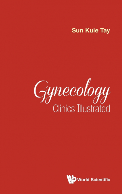 GYNECOLOGY CLINICS ILLUSTRATED