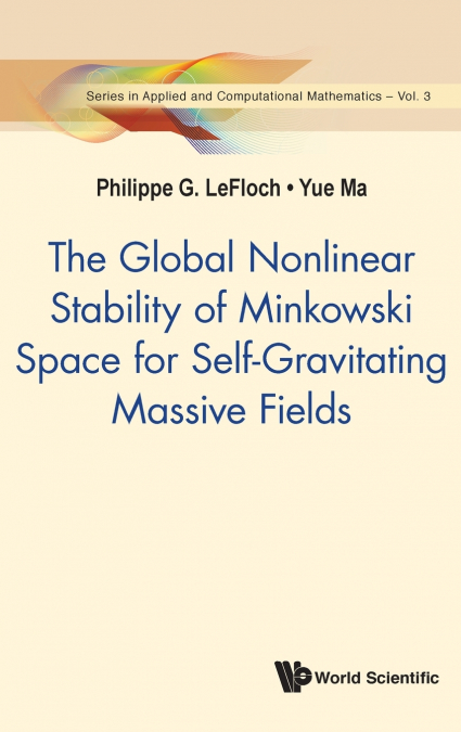 GLOBAL NONLNR STABIL MINKOWSKI SPACE SELF-GRAVIT MASSIVE ..