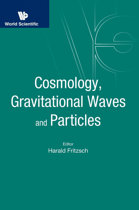 Cosmology, Gravitational Waves and Particles