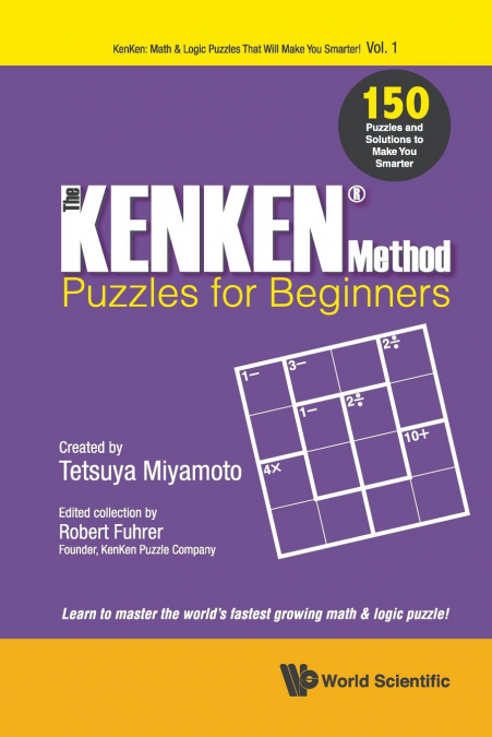 The KENKEN Method - Puzzles for Beginners