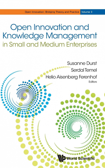 OPEN INNOVATION & KNOWLEDGE MANAGEMENT IN SMALL & MEDIUM ENT
