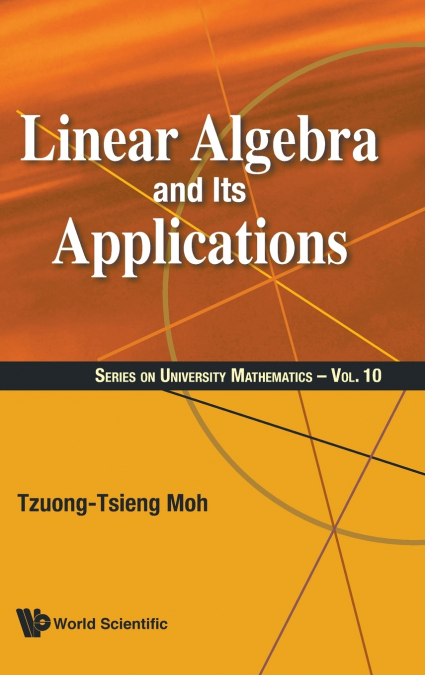 LINEAR ALGEBRA AND ITS APPLICATIONS