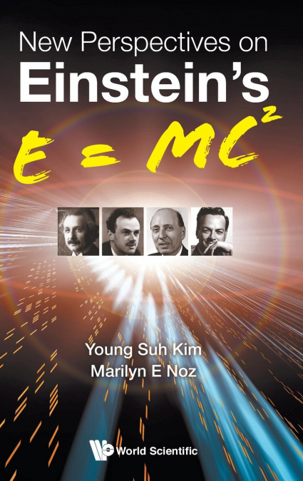 NEW PERSPECTIVES ON EINSTEIN’S E = MC2
