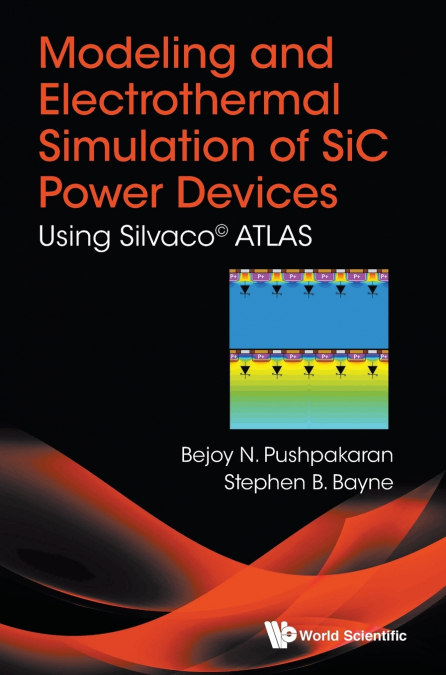 MODELING AND ELECTROTHERMAL SIMULATION OF SIC POWER DEVICES