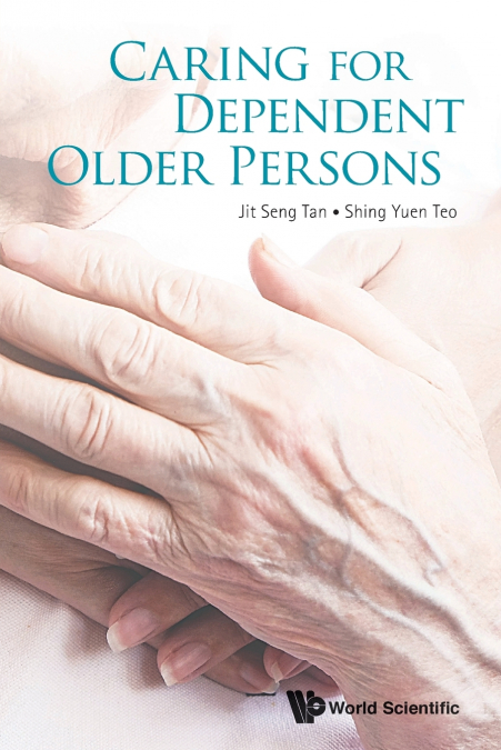CARING FOR DEPENDENT OLDER PERSONS