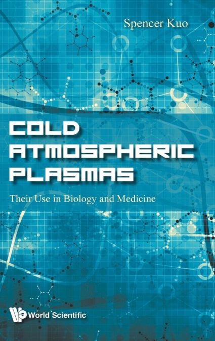 Cold Atmospheric Plasmas