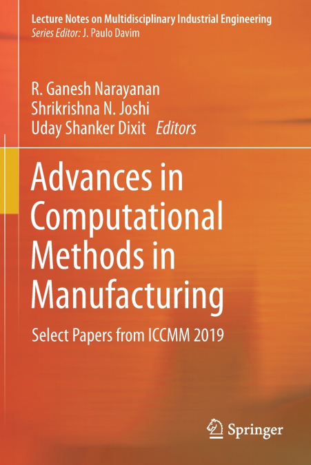 Advances in Computational Methods in Manufacturing