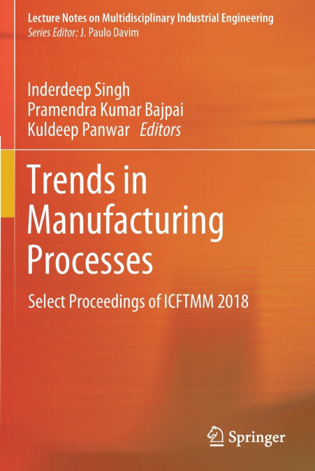 Trends in Manufacturing Processes