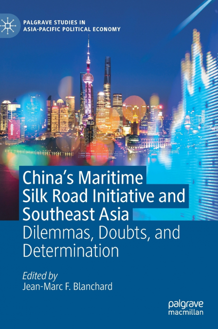 China’s Maritime Silk Road Initiative and Southeast Asia