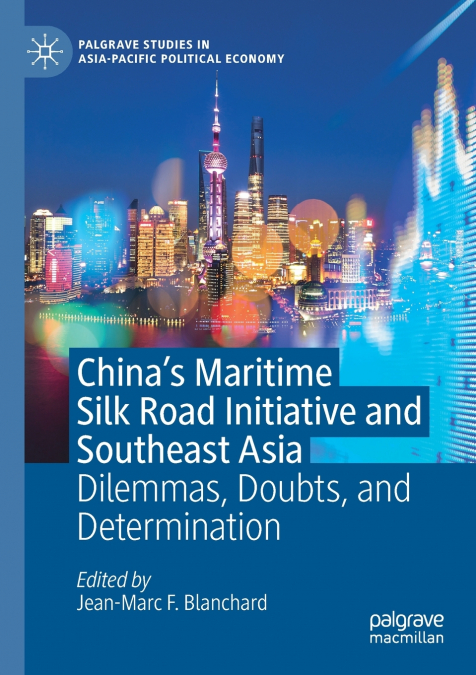 China’s Maritime Silk Road Initiative and Southeast Asia