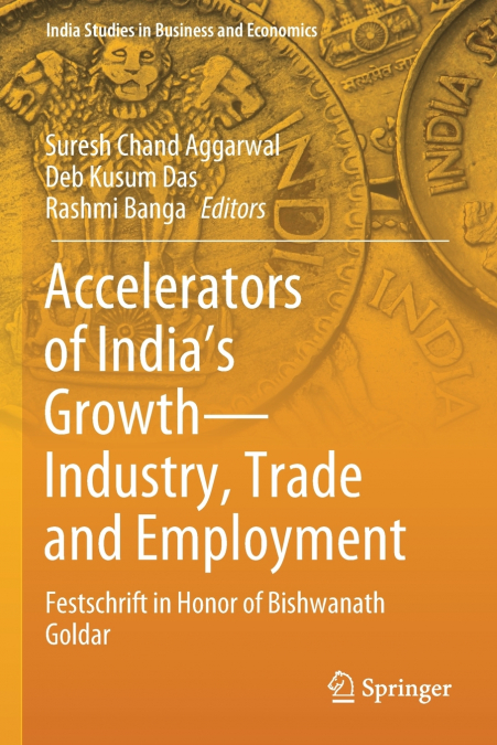 Accelerators of India’s Growth-Industry, Trade and Employment