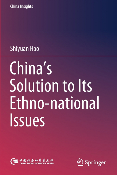 China’s Solution to Its Ethno-national Issues