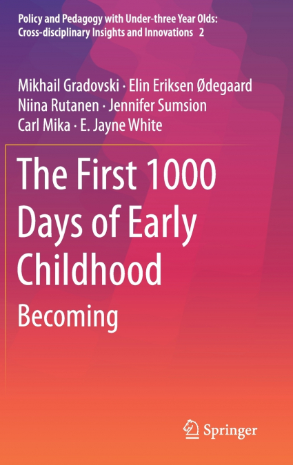 The First 1000 Days of Early Childhood