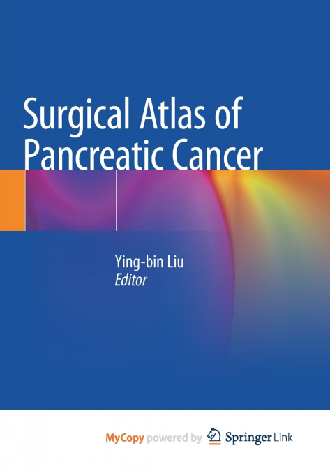 Surgical Atlas of Pancreatic Cancer