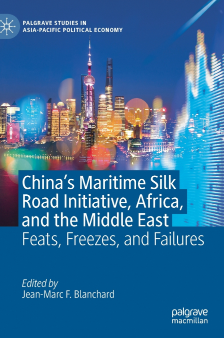China’s Maritime Silk Road Initiative, Africa, and the Middle East