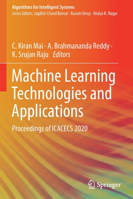 Machine Learning Technologies and Applications