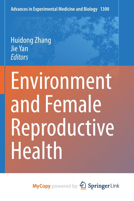 Environment and Female Reproductive Health