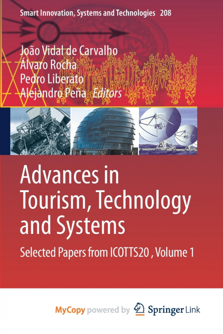 Advances in Tourism, Technology and Systems