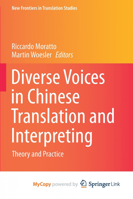 Diverse Voices in Chinese Translation and Interpreting
