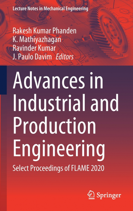 Advances in Industrial and Production Engineering