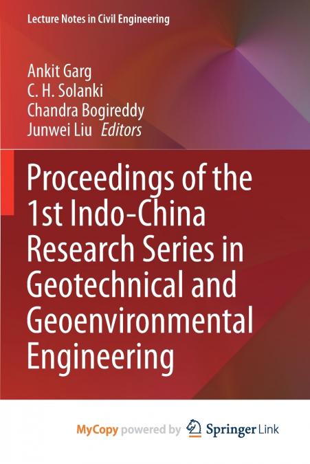 Proceedings of the 1st Indo-China Research Series in Geotechnical and Geoenvironmental Engineering