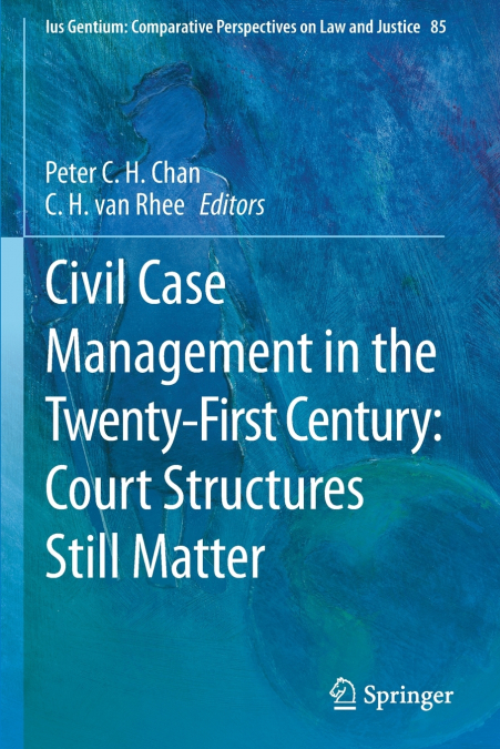 Civil Case Management in the Twenty-First Century
