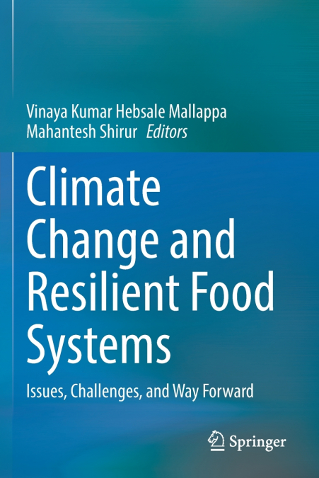 Climate Change and Resilient Food Systems