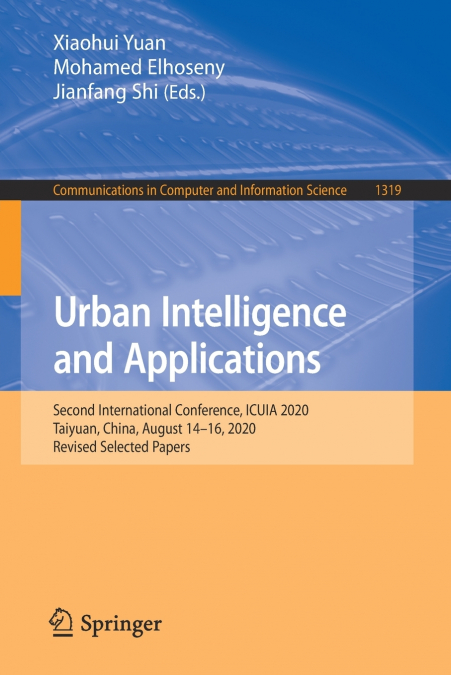 Urban Intelligence and Applications
