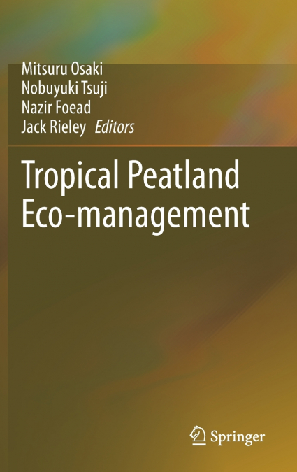 Tropical Peatland Eco-management