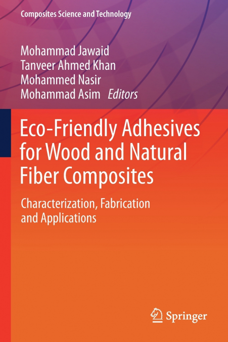 Eco-Friendly Adhesives for Wood and Natural Fiber Composites