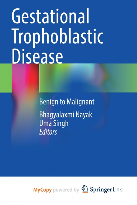 Gestational Trophoblastic Disease