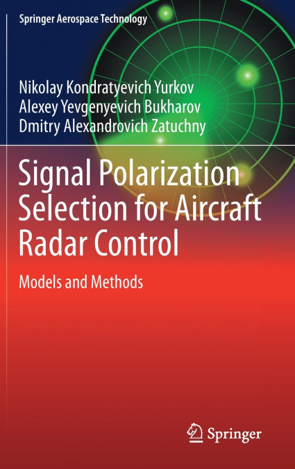 Signal Polarization Selection for Aircraft Radar Control