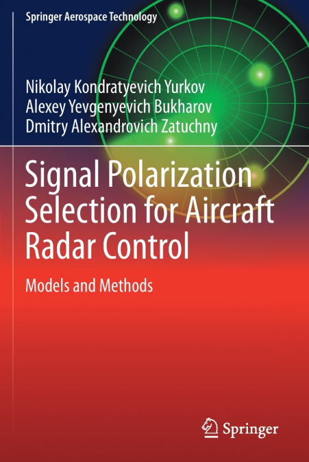 Signal Polarization Selection for Aircraft Radar Control