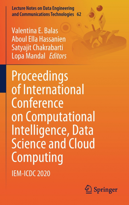 Proceedings of International Conference on Computational Intelligence, Data Science and Cloud Computing