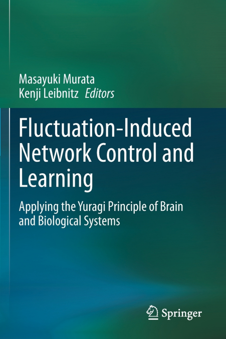 Fluctuation-Induced Network Control and Learning
