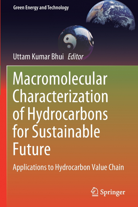 Macromolecular Characterization of Hydrocarbons for Sustainable Future
