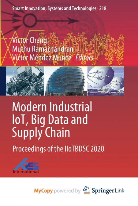 Modern Industrial IoT, Big Data and Supply Chain
