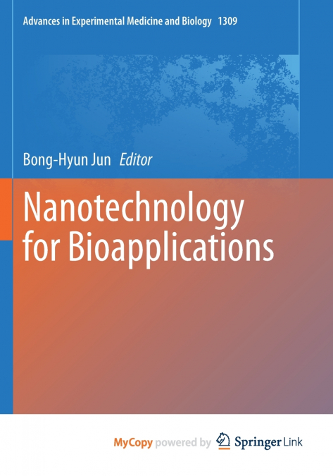 Nanotechnology for Bioapplications