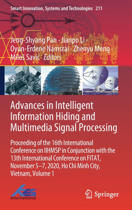 Advances in Intelligent Information Hiding and Multimedia Signal Processing