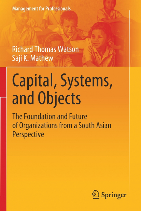 Capital, Systems, and Objects