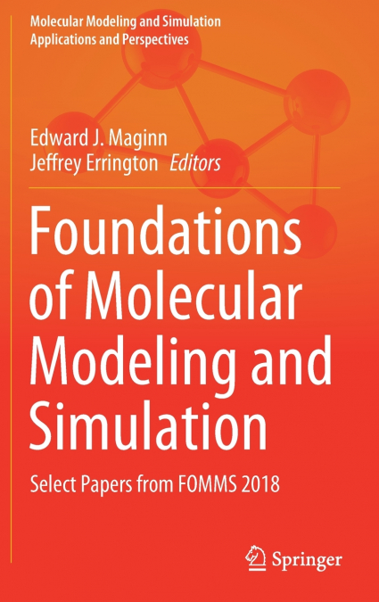 Foundations of Molecular Modeling and Simulation
