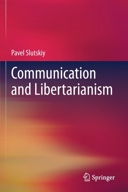 Communication and Libertarianism