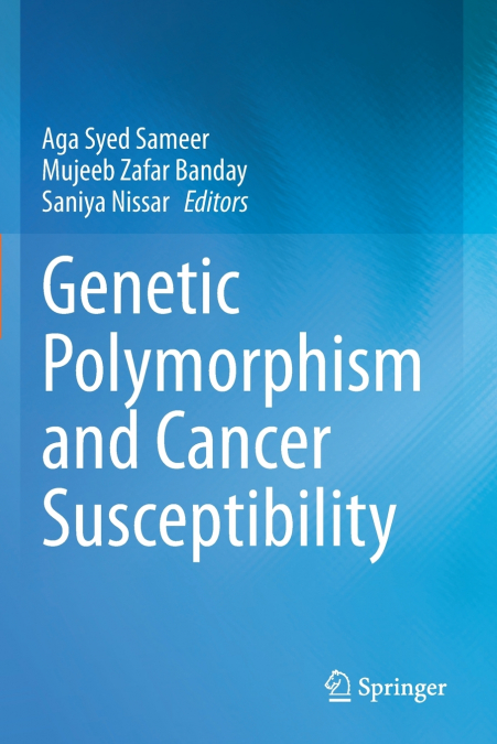 Genetic Polymorphism and cancer susceptibility