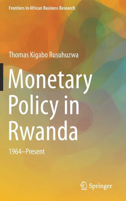 Monetary Policy in Rwanda