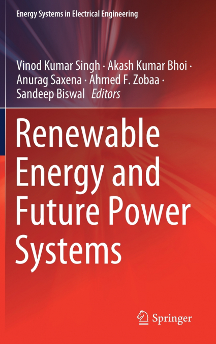 Renewable Energy and Future Power Systems