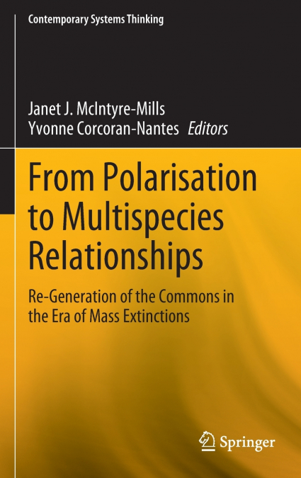 From Polarisation to Multispecies Relationships