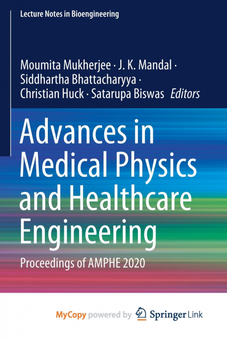 Advances in Medical Physics and Healthcare Engineering