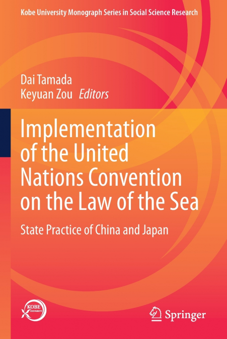 Implementation of the United Nations Convention on the Law of the Sea